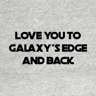 Love You To Galaxy's Edge (Dark) T-Shirt